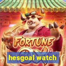 hesgoal watch